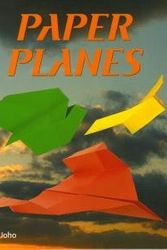 Cover Art for 9781594120213, Paper Planes by Phil Joho