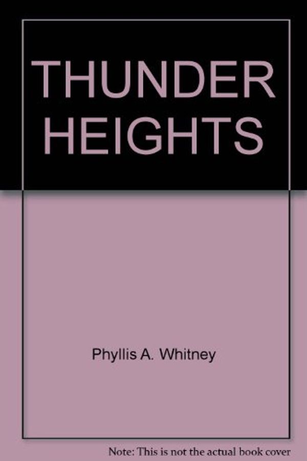 Cover Art for 9780449241431, Thunder Heights by Phyllis A. Whitney