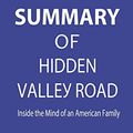 Cover Art for 9798650378181, Summary of Hidden Valley Road By Robert Kolker - Inside the Mind of an American Family by BlinkRead