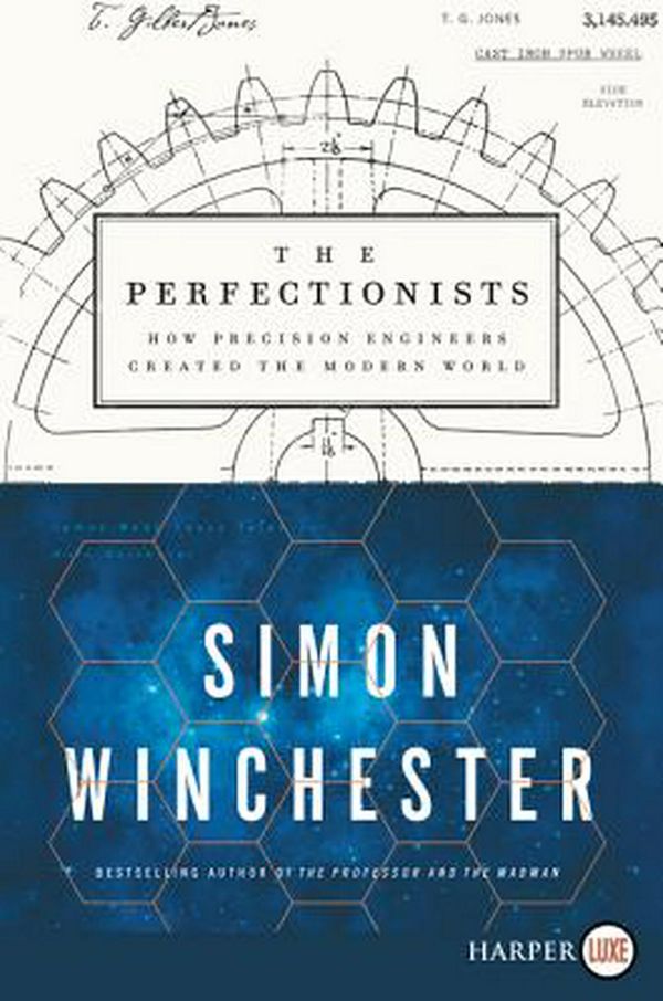 Cover Art for 9780062845900, The Perfectionists by Simon Winchester