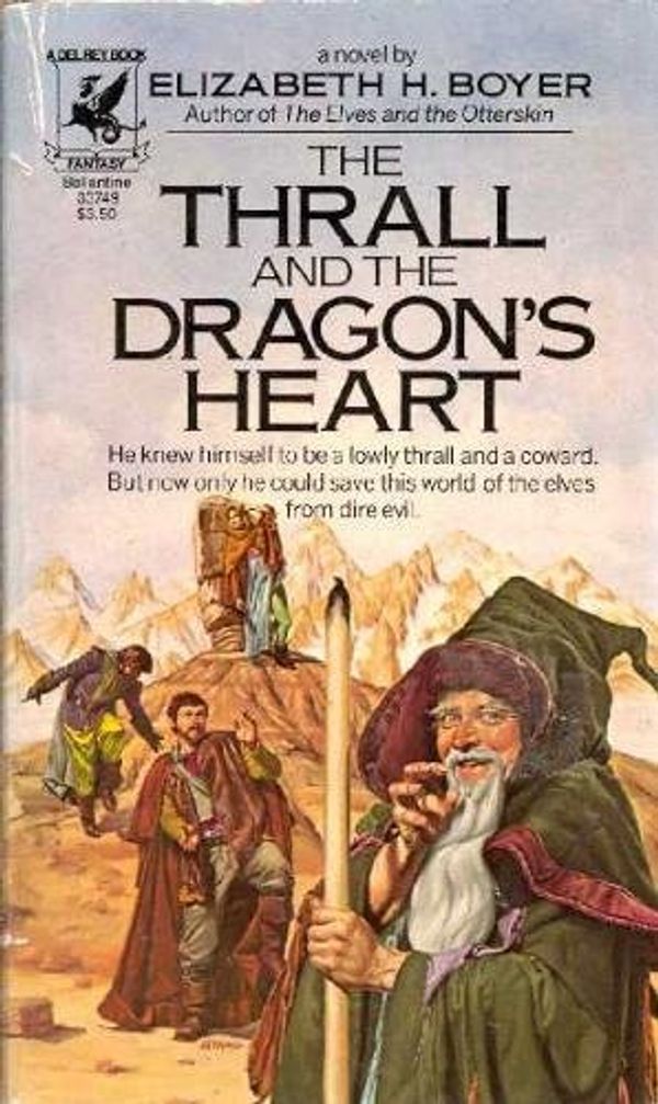 Cover Art for 9780345337498, The Thrall and the Dragon's Heart by Elizabeth Boyer