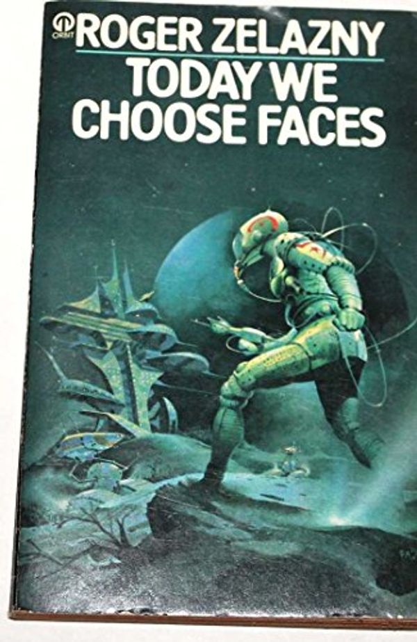 Cover Art for 9780860078388, Today We Choose Faces by Roger Zelazny