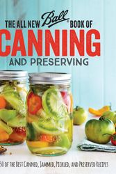 Cover Art for 9780848746780, The All New Ball Book of Canning and Preserving by Ball Home Canning Test Kitchen
