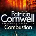 Cover Art for B00AQMIFEU, Combustion : Une enquête de Kay Scarpetta (Thrillers) (French Edition) by Patricia Cornwell, Hélène Narbonne