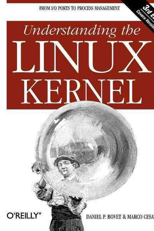 Cover Art for 9780596005658, Understanding the Linux Kernel by Daniel P. Bovet