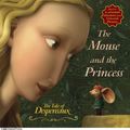 Cover Art for 9780763640774, The Tale of Despereaux: The Mouse and the Princess by Kate Dicamillo