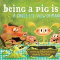 Cover Art for 9780375945908, Being a Pig Is Nice by Sally Lloyd-Jones