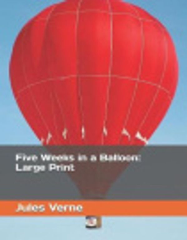 Cover Art for 9781093336672, Five Weeks in a Balloon by Jules Verne