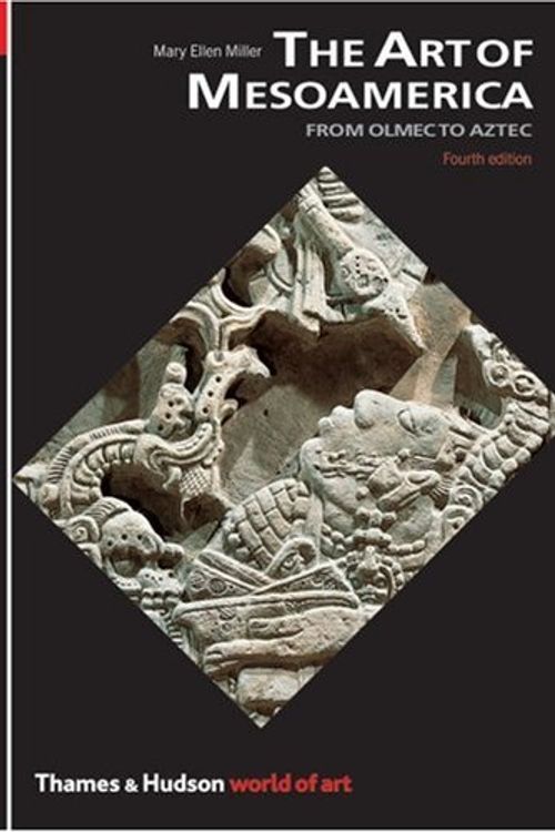 Cover Art for 9780500203927, The Art of Mesoamerica by Mary Ellen Miller