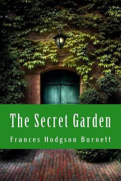 Cover Art for 9781500647827, The Secret Garden by Frances Hodgson Burnett