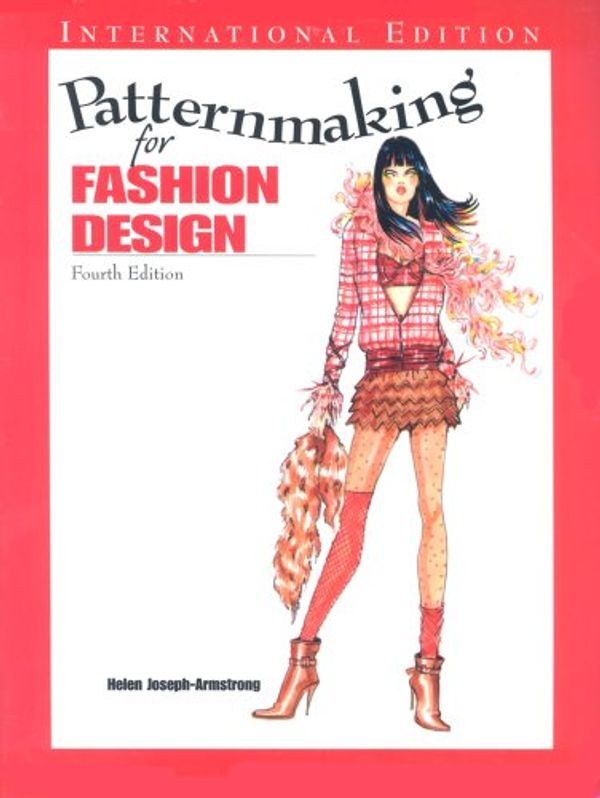 Cover Art for 9780132003292, Patternmaking for Fashion Design by Helen Joseph Armstrong