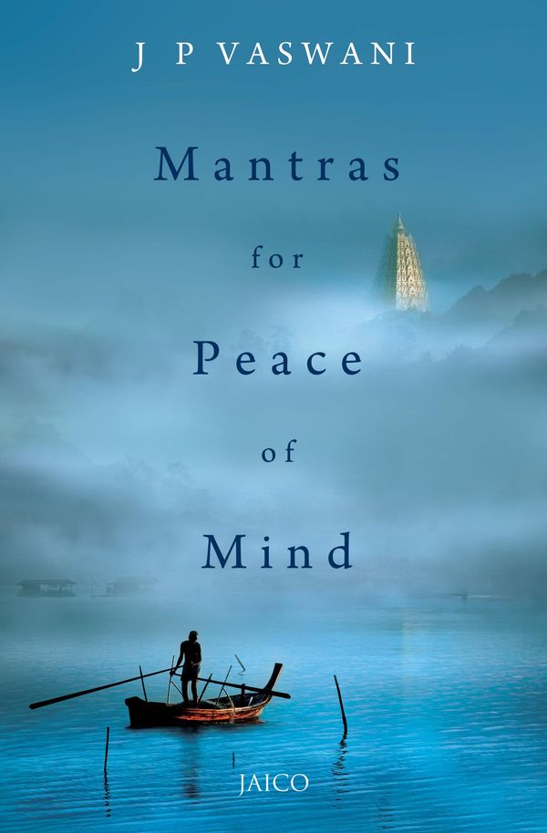 Cover Art for 9788184956535, Mantras for Peace of Mind by J. P. Vaswani