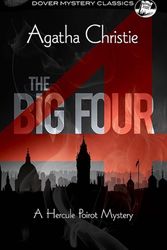 Cover Art for 9780486849812, The Big Four by Agatha Christie