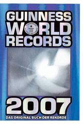 Cover Art for 9783411140770, Guinness World Records 2007 by Guinness