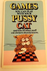 Cover Art for 9780880320030, Games You Can Play with Your Pussy Cat by Ira Alterman