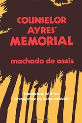 Cover Art for 9780520047754, Counselor Ayres' Memorial by Joaquim Maria Machado de Assis