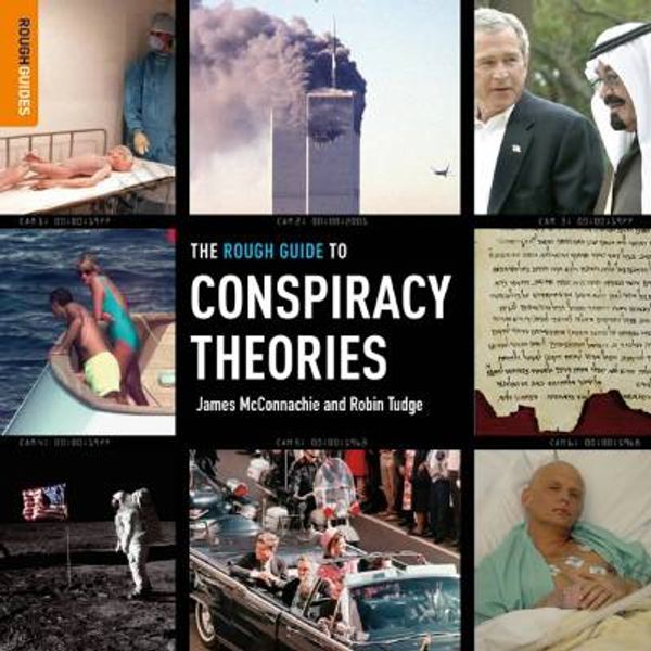 Cover Art for 9781848360464, The Rough Guide To Conspiracy Theories by James McConnachie