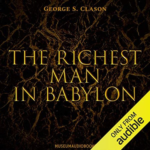 Cover Art for B08GMCPPSX, The Richest Man in Babylon by George S. Clason