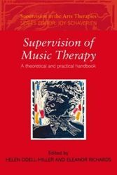 Cover Art for 9780415411264, Supervision of Music Therapy by Helen Odell-Miller, Eleanor Richards