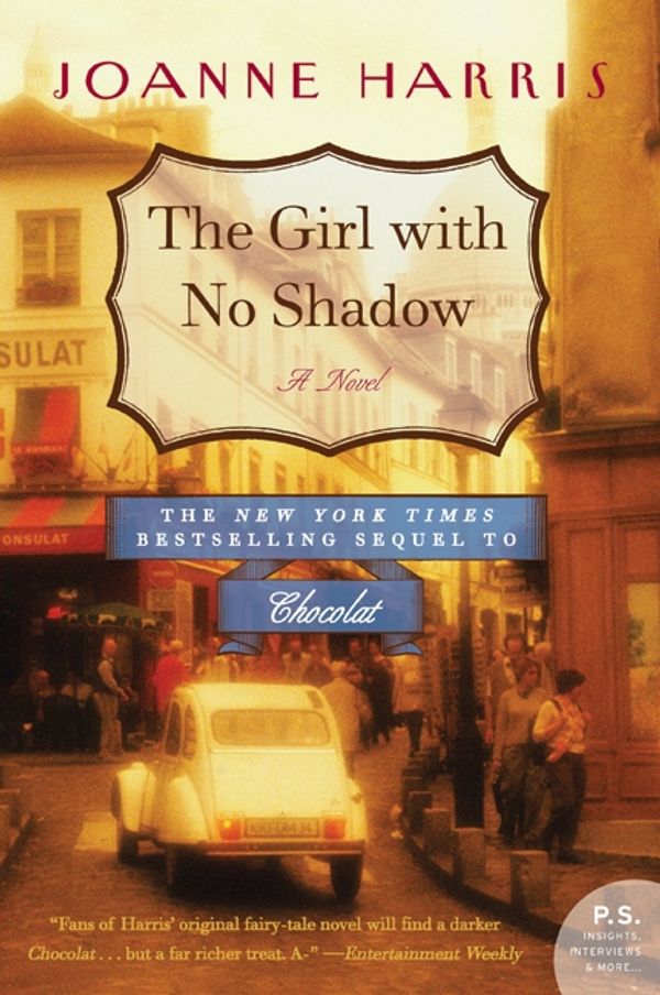 Cover Art for 9780061431630, The Girl with No Shadow by Joanne Harris