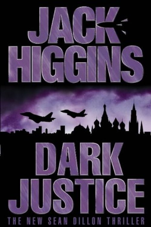 Cover Art for 9780007127214, Dark Justice by Jack Higgins