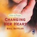 Cover Art for 9781488730887, Changing Her Heart by Gail Sattler