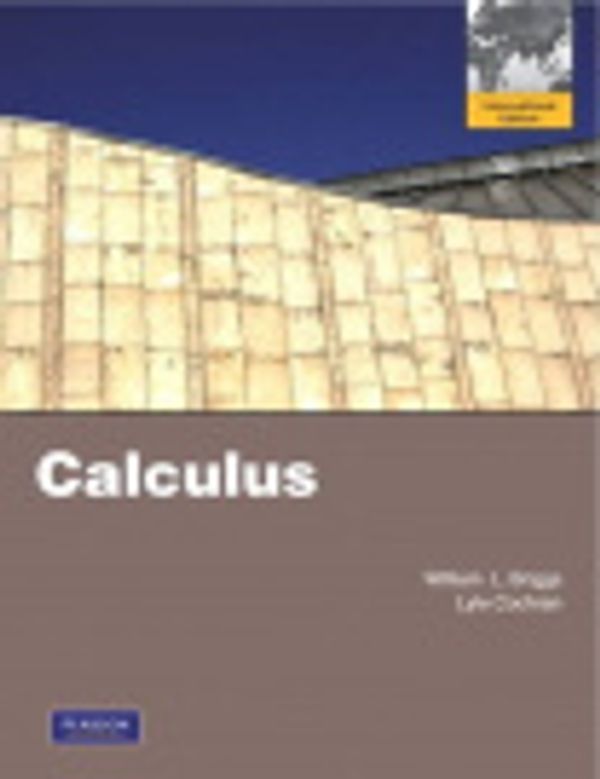Cover Art for 9781408264157, Calculus: International ed by William L. Briggs