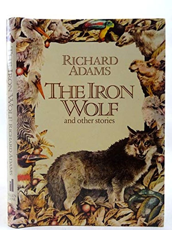Cover Art for 9780713913415, The Iron Wolf and Other Stories by Richard Adams