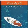 Cover Art for 9788423335121, Vida De Pi / Life of Pi (Coleccion Ancora Y Delfin) (Spanish Edition) by Yann Martel, Bianca Southwood