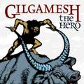 Cover Art for 9780802852625, Gilgamesh the Hero by Geraldine McCaughrean