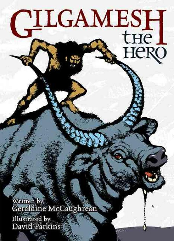Cover Art for 9780802852625, Gilgamesh the Hero by Geraldine McCaughrean