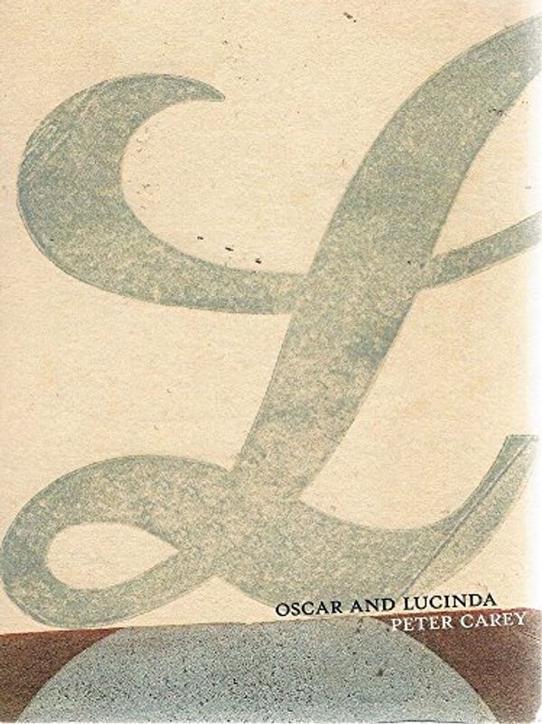 Cover Art for 9780702232602, Oscar & Lucinda by Peter Carey