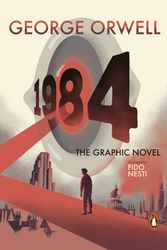 Cover Art for 9780241436493, Nineteen Eighty-Four: The Graphic Novel by George Orwell