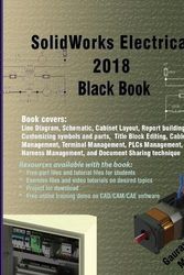 Cover Art for 9781988722238, Solidworks Electrical 2018 Black Book by Gaurav Verma