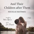 Cover Art for 9781094090740, And Their Children after Them by Nicolas Mathieu