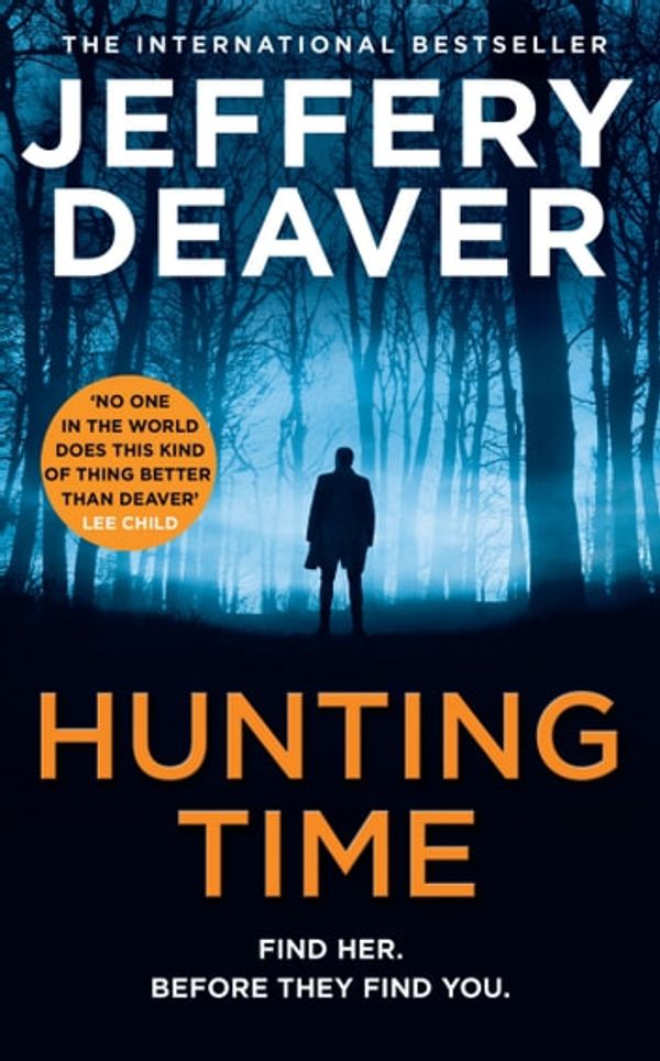 Cover Art for 9780008503833, Hunting Time (Colter Shaw Thriller, Book 4) by Unknown