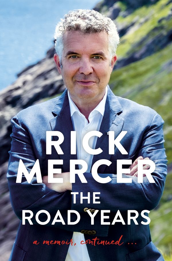 Cover Art for 9780385688901, The Road Years by Rick Mercer