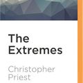 Cover Art for 9781531840006, The Extremes by Christopher Priest