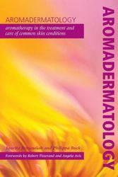 Cover Art for 9781857757750, Aromadermatology by Janetta Bensouilah