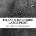 Cover Art for 9781727600780, Rilla of Ingleside by L M Montgomery