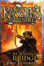Cover Art for B011T80OFM, Ranger's Apprentice 2: The Burning Bridge by John Flanagan (2-Aug-2007) Paperback by John Flanagan