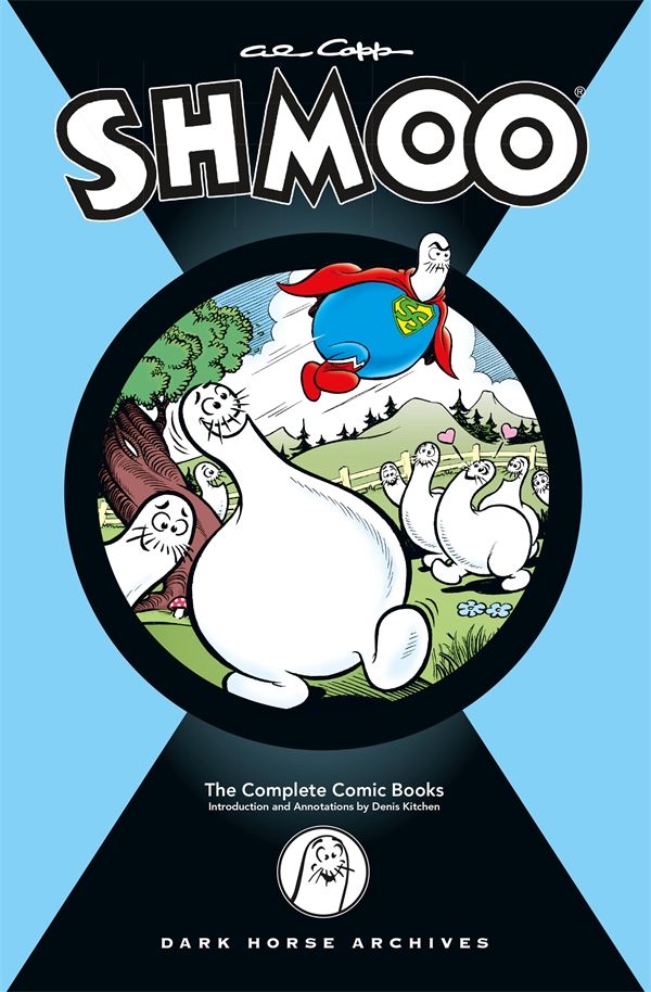 Cover Art for 9781593079017, Al Capp's Complete Shmoo Volume 1: The Comic Books by AL CAPP STUDIOS