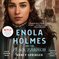 Cover Art for 9781250824370, Enola Holmes and the Black Barouche by Nancy Springer