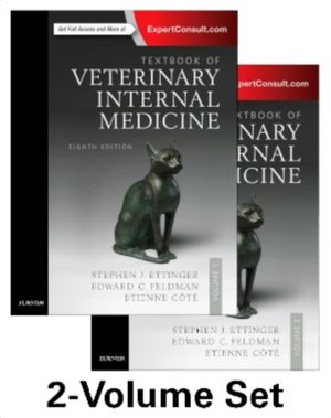 Cover Art for 9780323312110, Textbook of Veterinary Internal Medicine Expert Consult, 8th edition by Ettinger DVM DACVIM, Stephen J., Feldman DVM DACVIM, Edward C., Cote DVM DACVIM(Cardiology and Small Animal Internal Medicine), Etienne
