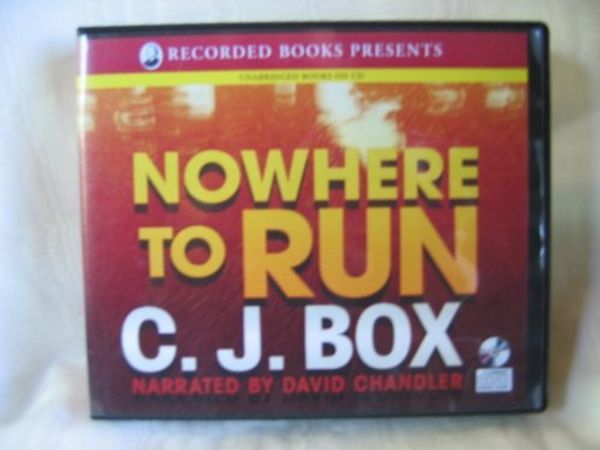 Cover Art for B005CM1KI2, Nowhere to Run by C. J. Box Unabridged CD Audiobook (The Joe Pickett Series, Book 10) by C. J. Box