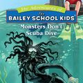 Cover Art for 9780785796411, Monsters Don't Scuba Dive by Debbie Dadey