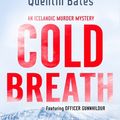 Cover Art for 9781472127754, Cold Breath by Quentin Bates