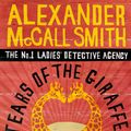 Cover Art for 9780748110629, Tears of the Giraffe by Alexander McCall Smith