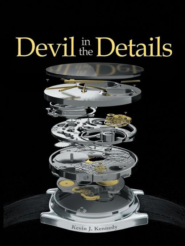 Cover Art for 9781475920161, Devil in the Details by Kevin J. Kennedy