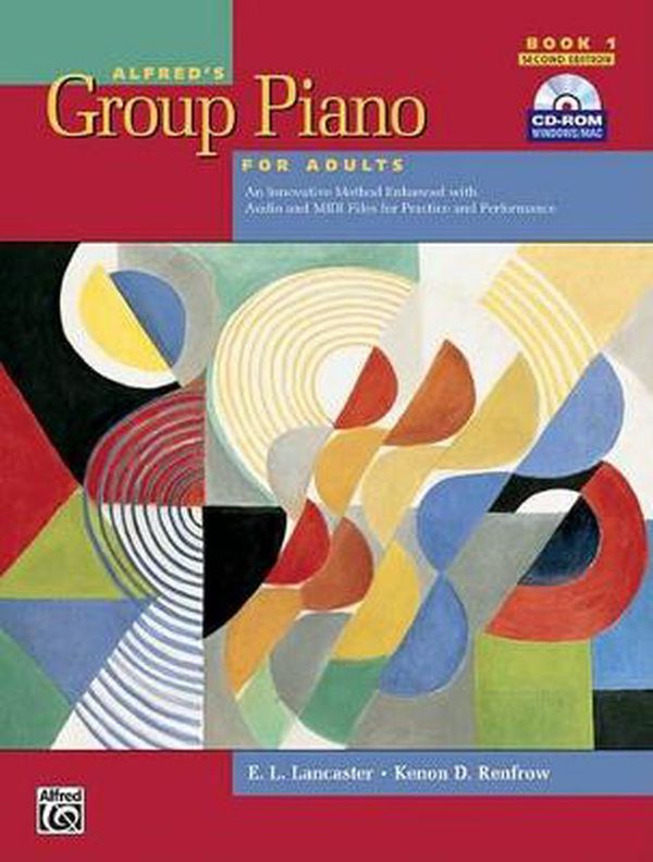 Cover Art for 9780739053010, Alfred’s Group Piano for Adults Student Book, Bk 1 by E. L. Lancaster, Kenon D. Renfrow